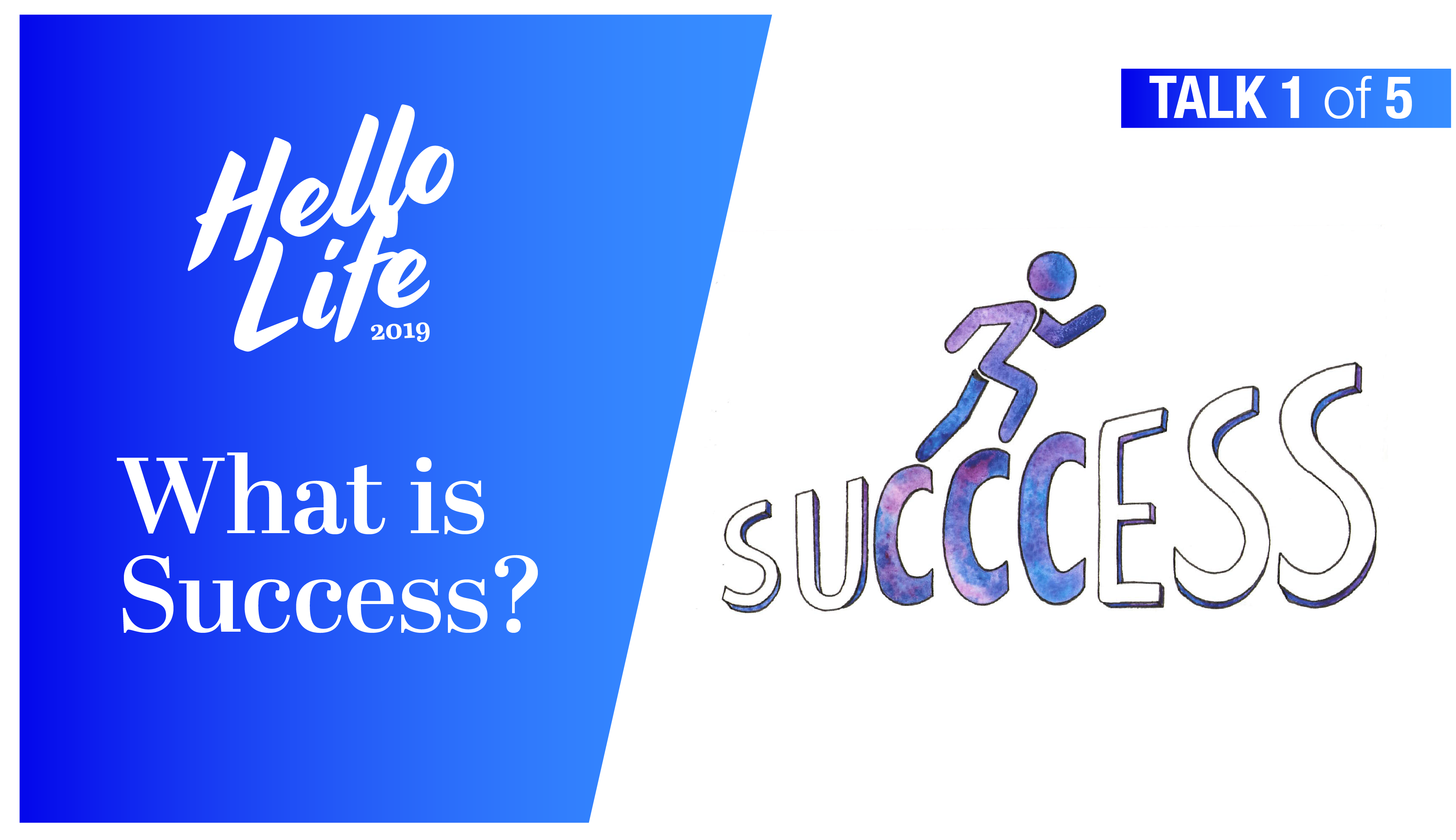 What is Success? | Talk 1 of 5
