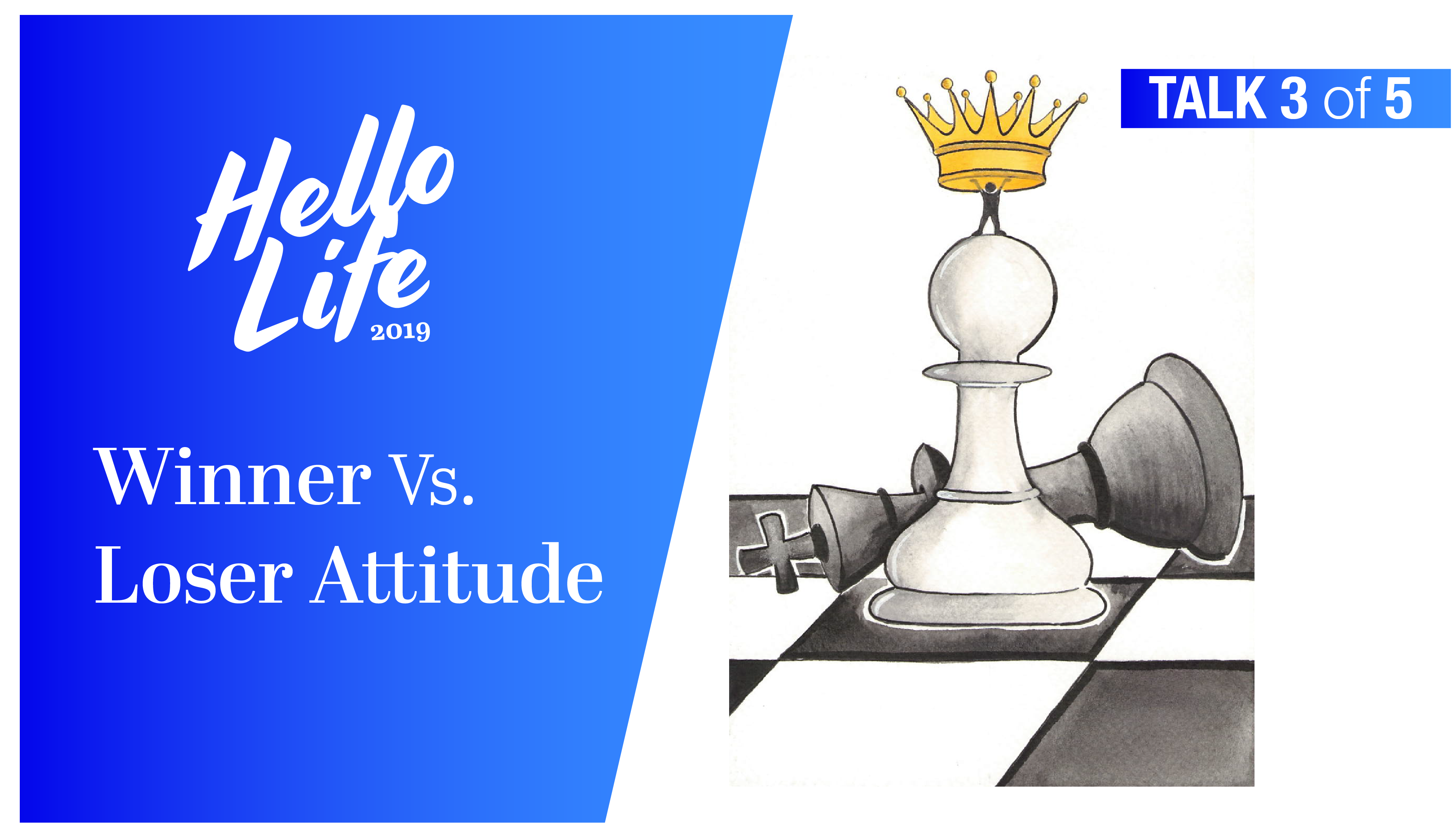 Winner vs. Loser Attitude | Talk 3 of 5