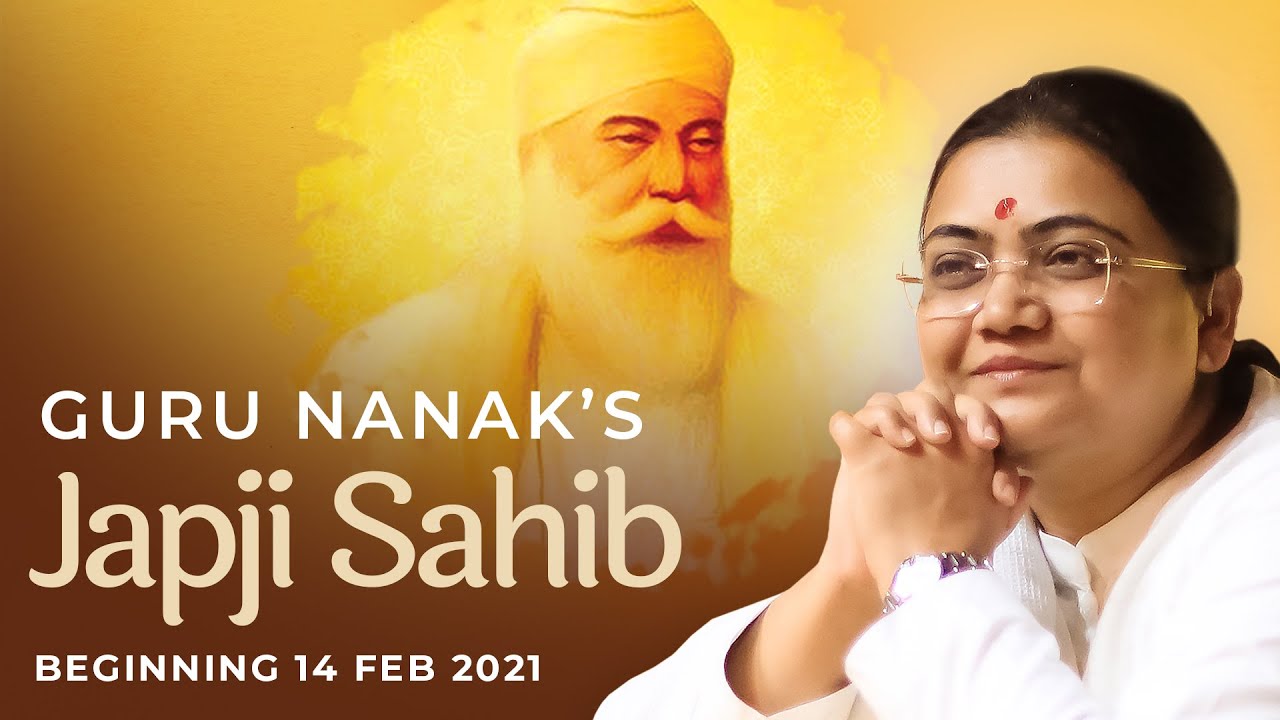 Guru Nanak's Japji Sahib - New Series beginning 14th Feb 2021