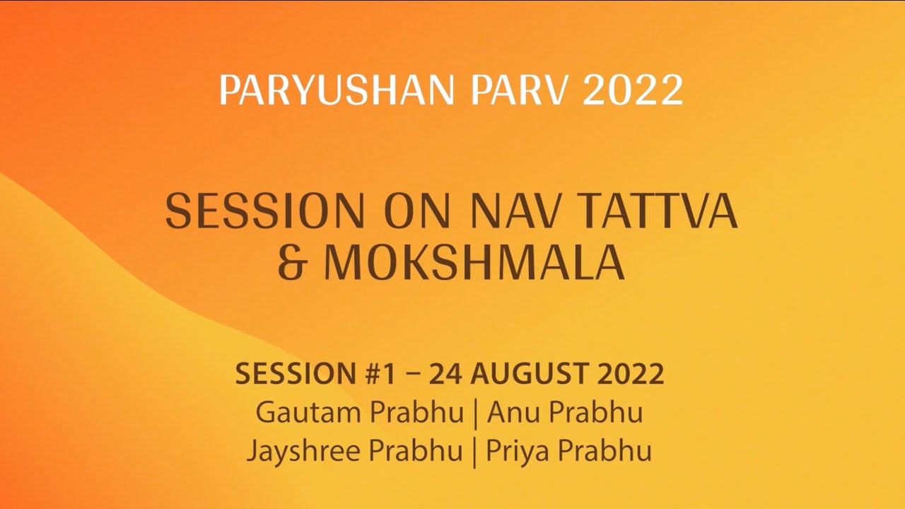 Day 1 - Morning Session (Nav Tattva & Mokshmala)