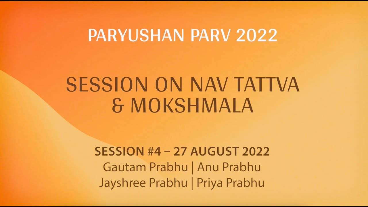 Day 4 - Morning Session (Nav Tattva & Mokshmala)