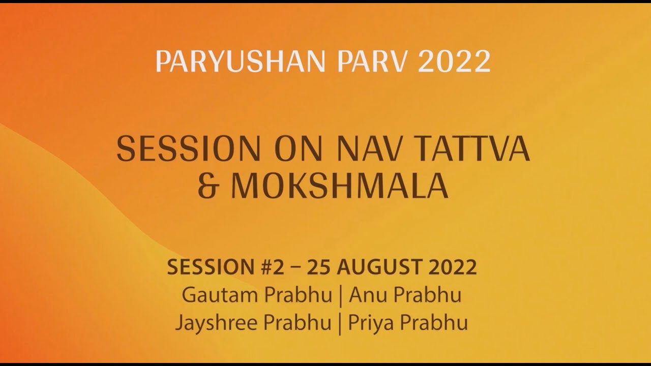 Day 2 - Morning Session (Nav Tattva & Mokshmala)