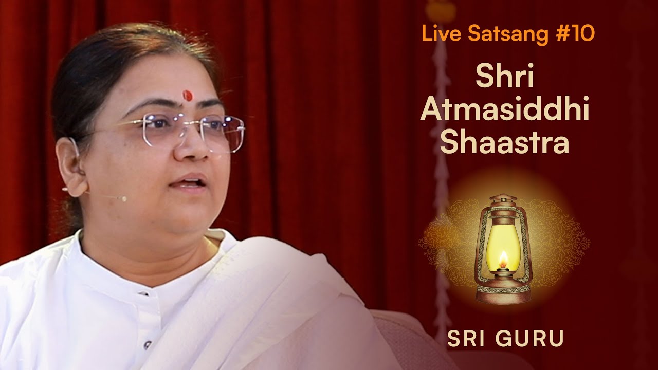 Sh. Atmasiddhi Shaastra Satsang 10